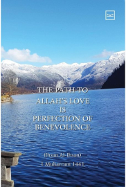 THE PATH TO ALLAH’S LOVE Is PERFECTION OF BENEVOLENCE