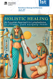 Holistic Healing: An Egyptian Approach to Lymphedema, Lipedema, and Post-surgery Rehabilitation 