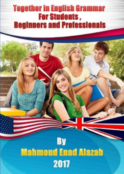 Together in English Grammar For Students ,Beginners and Professional 