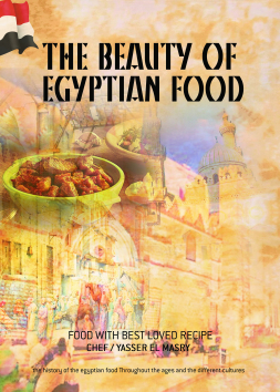 The Beauty Of Egyptian Food 