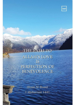 THE PATH TO ALLAH’S LOVE Is PERFECTION OF BENEVOLENCE
