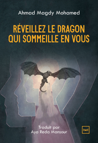 Reveillez le dragon qui sommeille en vous